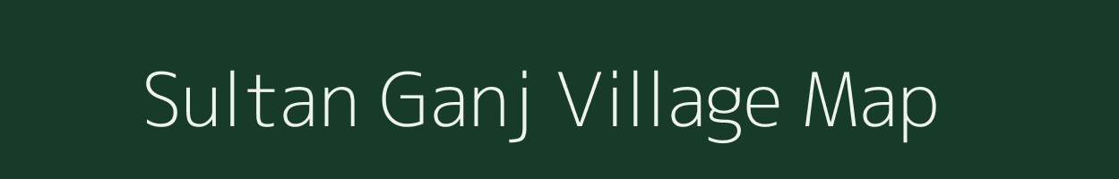 Sultan Ganj village map in Uttar Pradesh