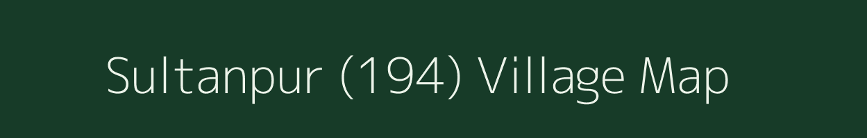 Sultanpur (194) village map in Punjab