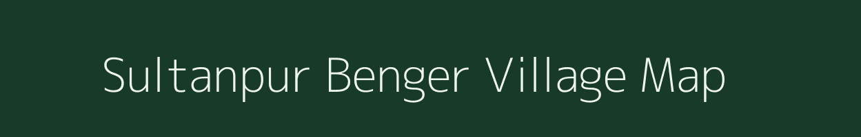 Sultanpur Benger village map in Uttar Pradesh
