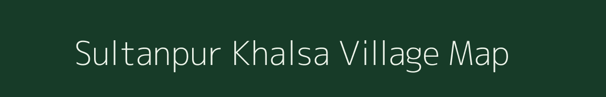 Sultanpur Khalsa village map in Uttar Pradesh