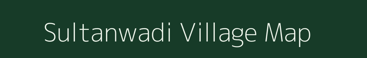 Sultanwadi village map in Maharashtra