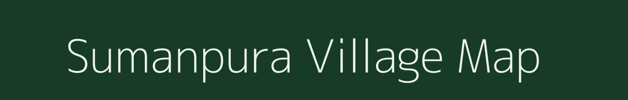 Sumanpura village map in Rajasthan