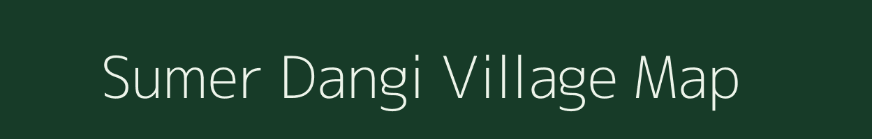 Sumer Dangi village map in Madhya Pradesh