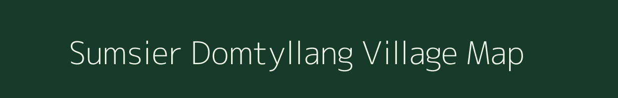 Sumsier Domtyllang village map in Meghalaya