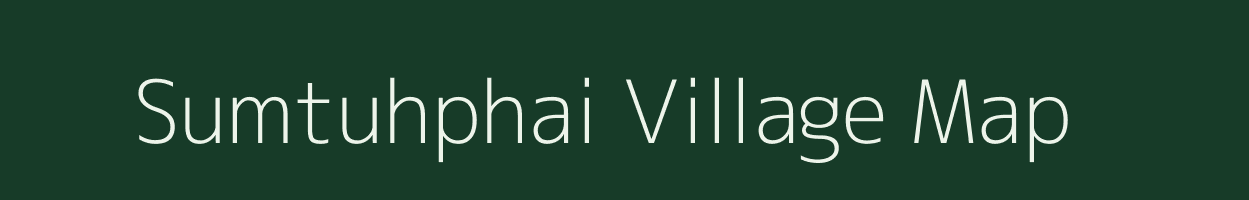 Sumtuhphai village map in Manipur