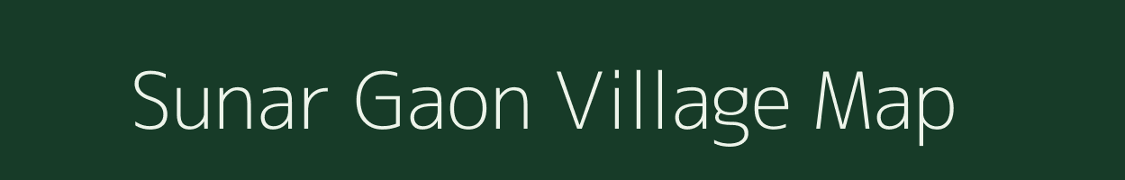 Sunar Gaon village map in Uttarakhand