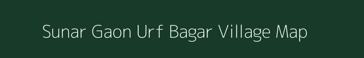 Sunar Gaon Urf Bagar village map in Uttarakhand