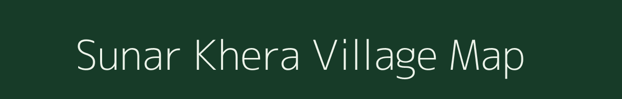 Sunar Khera village map in Uttar Pradesh