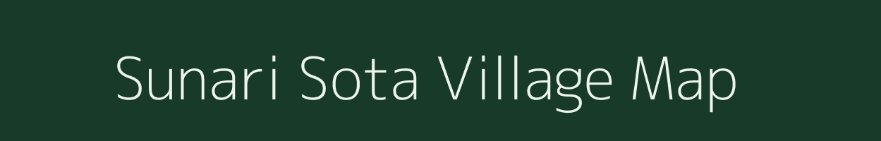 Sunari Sota village map in Assam