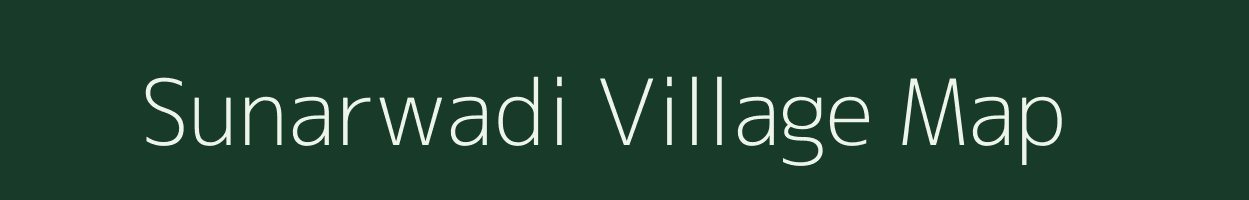 Sunarwadi village map in Maharashtra