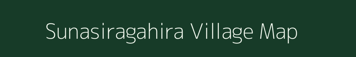 Sunasiragahira village map in Odisha