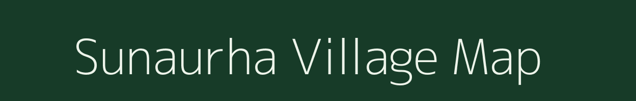 Sunaurha village map in Uttar Pradesh