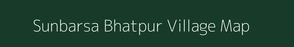 Sunbarsa Bhatpur village map in Uttar Pradesh