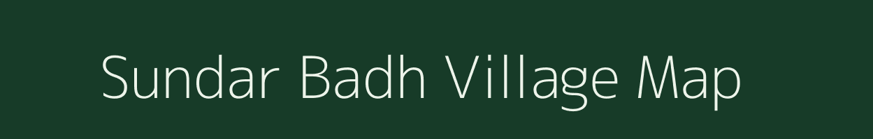 Sundar Badh village map in Bihar