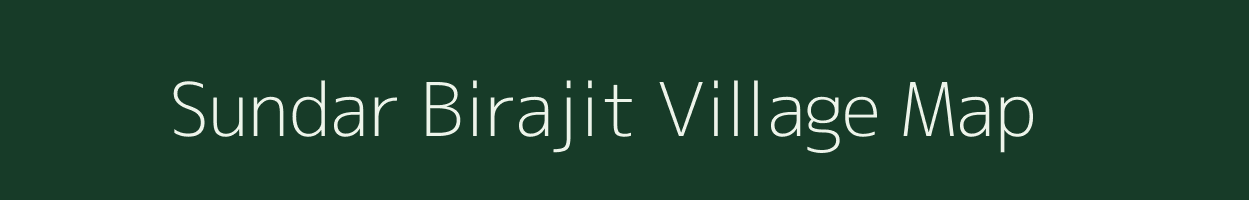 Sundar Birajit village map in Bihar