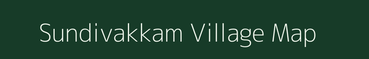 Sundivakkam village map in Tamil Nadu