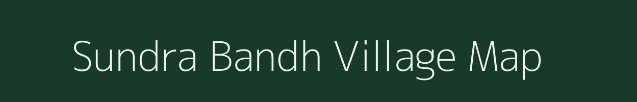 Sundra Bandh village map in West Bengal