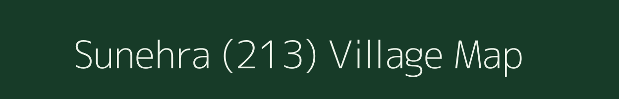 Sunehra (213) village map in Himachal Pradesh