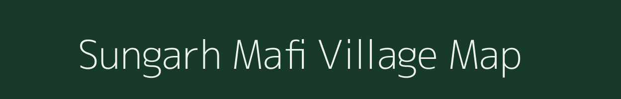 Sungarh Mafi village map in Uttar Pradesh