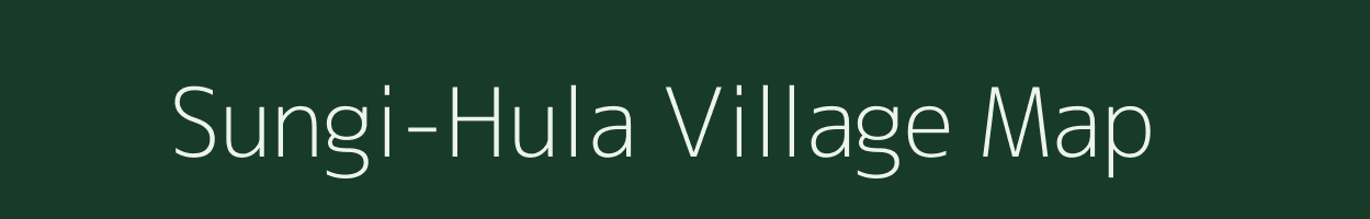 Sungi-Hula village map in Assam