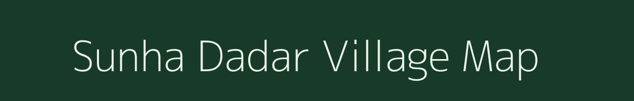 Sunha Dadar village map in Madhya Pradesh