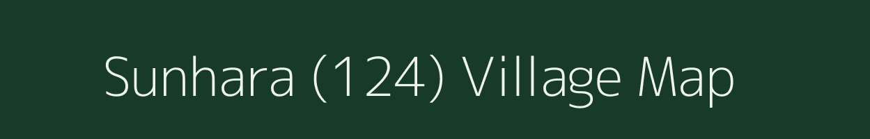 Sunhara (124) village map in Himachal Pradesh