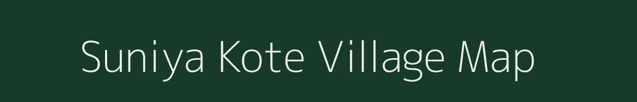 Suniya Kote village map in Uttarakhand