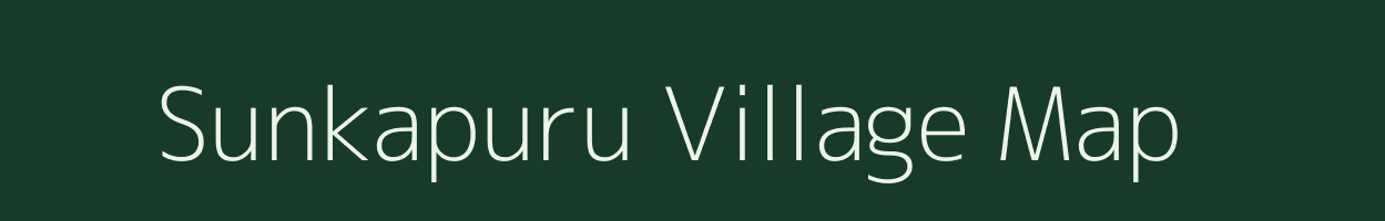 Sunkapuru village map in Andhra Pradesh