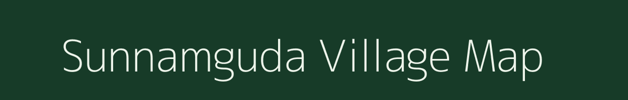 Sunnamguda village map in Chhattisgarh