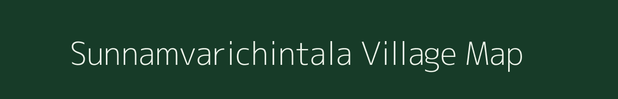 Sunnamvarichintala village map in Andhra Pradesh