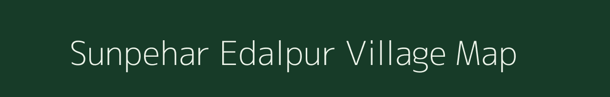 Sunpehar Edalpur village map in Uttar Pradesh