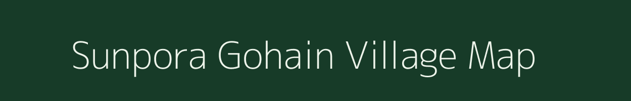 Sunpora Gohain village map in Assam