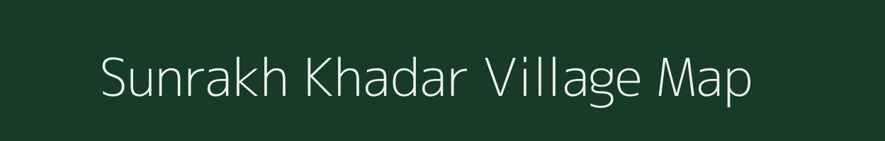 Sunrakh Khadar village map in Uttar Pradesh