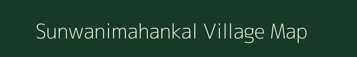 Sunwanimahankal village map in Madhya Pradesh