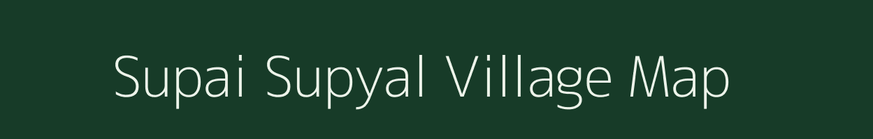 Supai Supyal village map in Uttarakhand