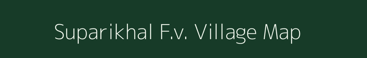 Suparikhal F.v. village map in Assam