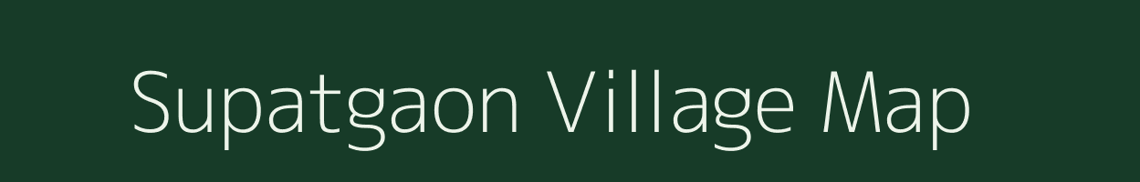 Supatgaon village map in Maharashtra