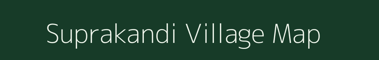 Suprakandi village map in Assam