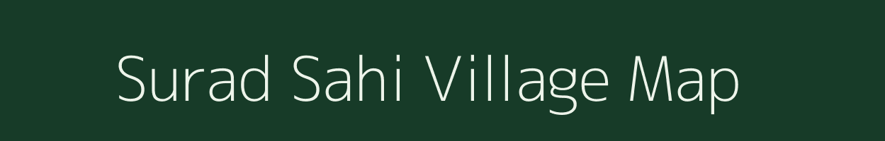 Surad Sahi village map in Bihar