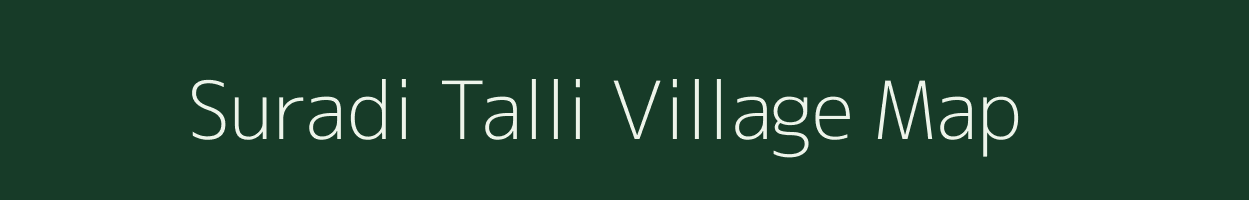 Suradi Talli village map in Uttarakhand