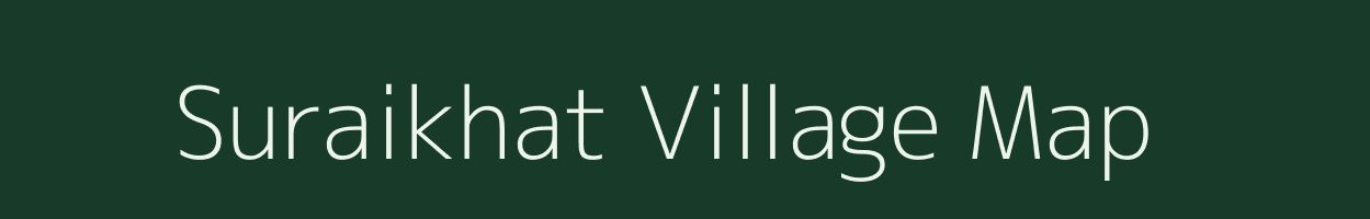 Suraikhat village map in Uttarakhand