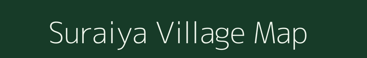 Suraiya village map in Bihar