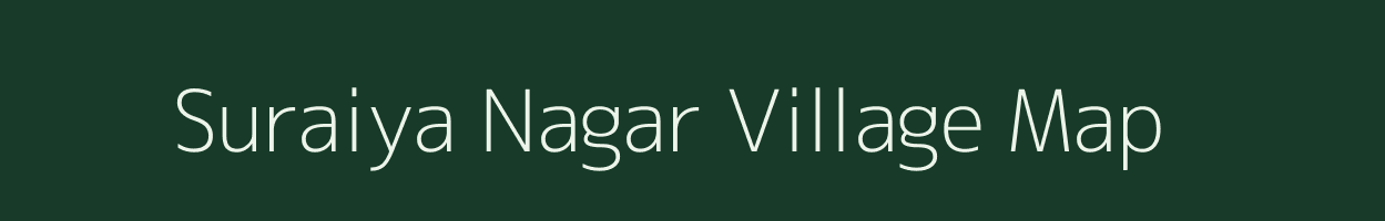 Suraiya Nagar village map in Madhya Pradesh