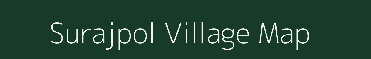 Surajpol village map in Rajasthan