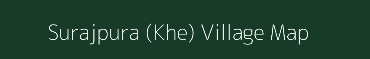 Surajpura (Khe) village map in Gujarat