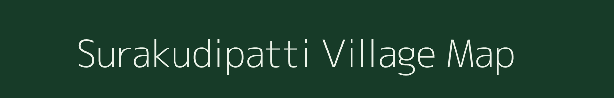 Surakudipatti village map in Tamil Nadu