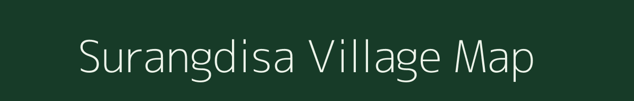 Surangdisa village map in Assam