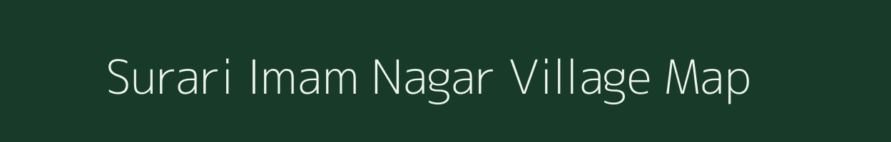 Surari Imam Nagar village map in Bihar