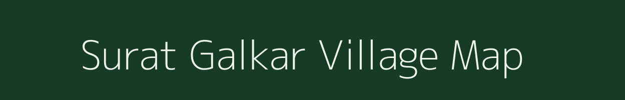 Surat Galkar village map in Bihar