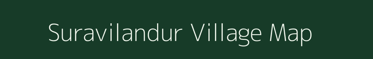 Suravilandur village map in Tamil Nadu